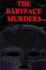 Watch The Babyface Murders Primewire