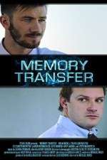 Watch Memory Transfer Primewire