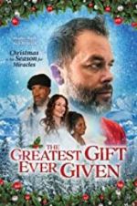 Watch The Greatest Gift Ever Given Primewire