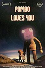 Watch Pombo Loves You Primewire