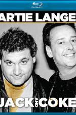 Watch Artie Lange Jack and Coke Primewire