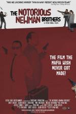 Watch The Notorious Newman Brothers Primewire