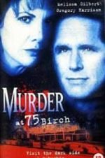 Watch Murder at 75 Birch Primewire
