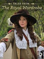 Watch Tales from the Royal Wardrobe Primewire