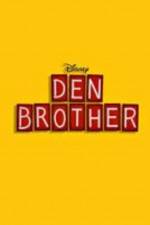 Watch Den Brother Primewire