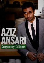 Watch Aziz Ansari: Dangerously Delicious Primewire