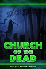 Watch Church of the Dead Primewire