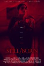 Watch Still/Born Primewire