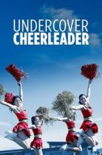 Watch Undercover Cheerleader Primewire