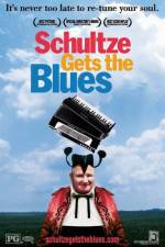 Watch Schultze Gets the Blues Primewire