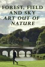 Watch Forest, Field & Sky: Art Out of Nature Primewire
