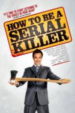 Watch How to Be a Serial Killer Primewire