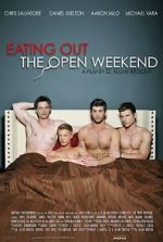 Watch Eating Out: The Open Weekend Primewire