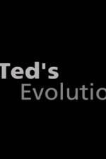 Watch Teds Evolution Primewire