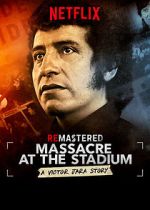 Watch ReMastered: Massacre at the Stadium Primewire