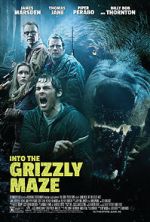 Watch Into the Grizzly Maze Primewire