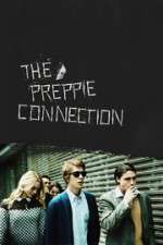 Watch The Preppie Connection Primewire