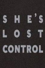 Watch She's Lost Control Primewire
