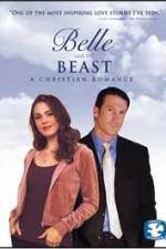 Watch Belle and the Beast A Christian Romance Primewire