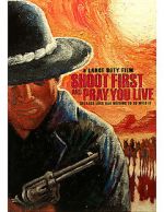 Watch Shoot First and Pray You Live (Because Luck Has Nothing to Do with It) Primewire