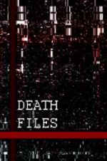 Watch Death files Primewire