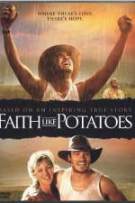 Watch Faith Like Potatoes Primewire