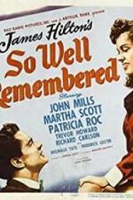 Watch So Well Remembered Primewire