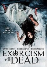 Watch Exorcism of the Dead Primewire