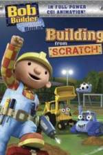 Watch Bob the Builder Building From Scratch Primewire