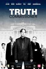 Watch The Truth Commissioner Primewire