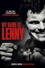 Watch My Name Is Lenny Primewire