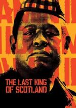 Watch The Last King of Scotland Primewire