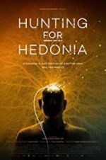 Watch Hunting for Hedonia Primewire