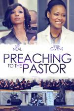Watch Preaching to the Pastor Primewire