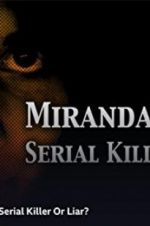 Watch Miranda Barbour: Serial Killer Or Liar Primewire