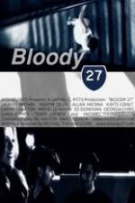 Watch Bloody 27 Primewire