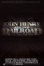 Watch John Henry and the Railroad Primewire