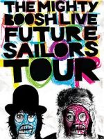Watch The Mighty Boosh Live: Future Sailors Tour Primewire