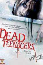 Watch Dead Teenagers Primewire