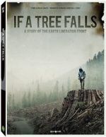 Watch If a Tree Falls: A Story of the Earth Liberation Front Primewire