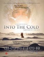 Watch Into the Cold: A Journey of the Soul Primewire