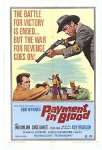 Watch Payment in Blood Primewire