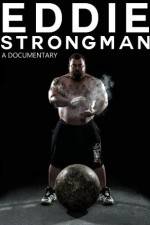 Watch Eddie: Strongman Primewire