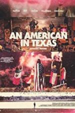 Watch An American in Texas Primewire