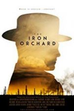 Watch The Iron Orchard Primewire