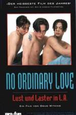 Watch No Ordinary Love Primewire