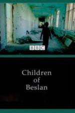 Watch Children of Beslan Primewire