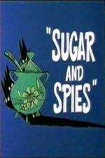 Watch Sugar and Spies Primewire