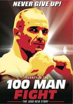 Watch Journey to the 100 Man Fight: The Judd Reid Story Primewire