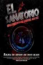 Watch El Sanatorio Primewire